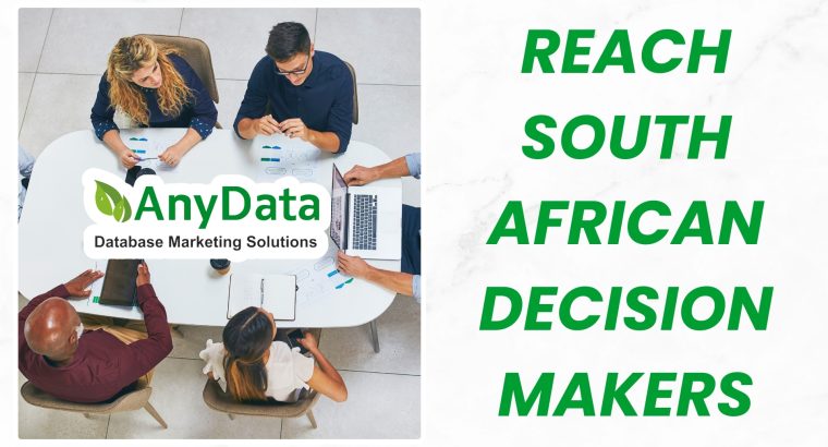 Reach South African Decision Makers – Any Data